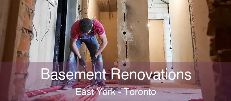  Basement Renovations East York - Toronto