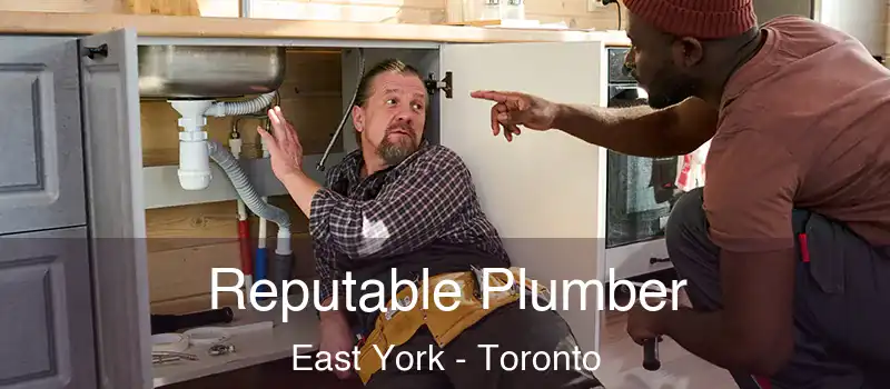  Reputable Plumber East York - Toronto
